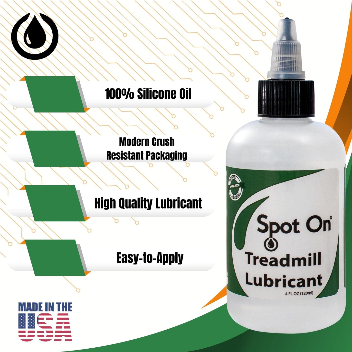 Premium Treadmill Belt Lubricant - Made in The USA - Patented 8 Inch Application Tube and Precision Twist Cap - 100% Pure Silicone - Spot On