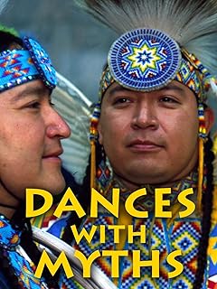 Dances With Myths