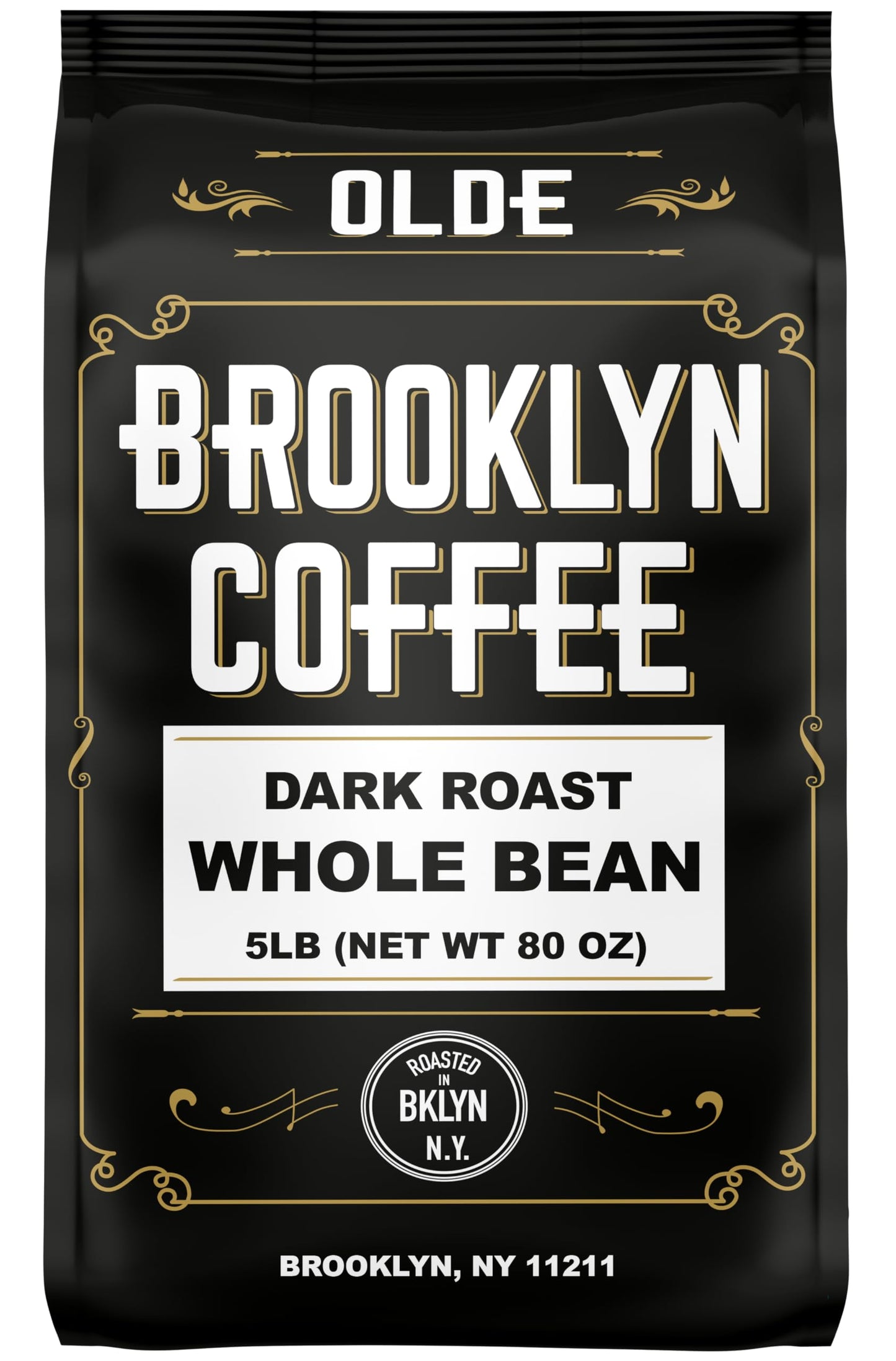 BROOKLYN COFFEE Whole Bean, Classic Dark Roast (5lb) Bold, Smooth Taste, Intense Aroma - Fresh Bulk Coffee Beans Roasted Weekly