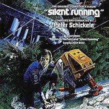 Silent Running (Original Motion Picture Soundtrack)