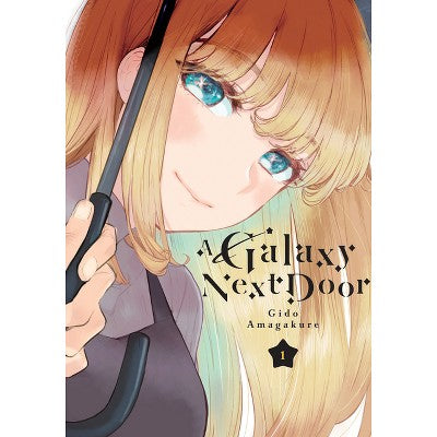 A Galaxy Next Door 1 - by Gido Amagakure (Paperback)
