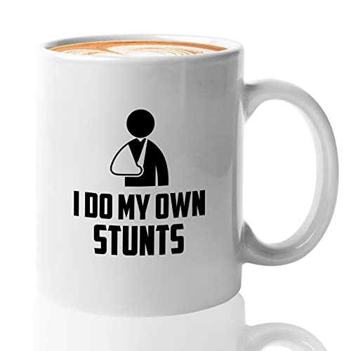 Get Well Gift Coffee Mug 11oz White, I Do My Own Stunts, Humorous Gift for Broken Arm Hand Bone Wrist Elbow Injury After S...