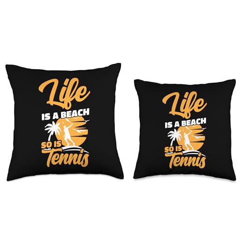 Life Is A Beach So Is Tennis Sunset Throw Pillow