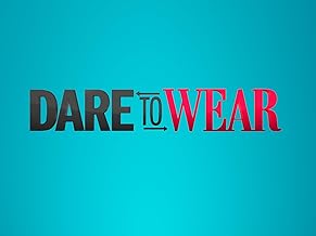 Dare to Wear