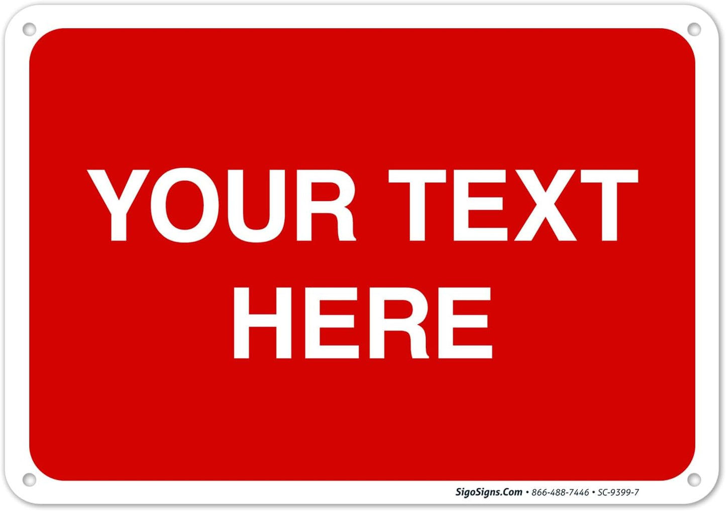 Personalized Custom Red Background Customize for Office, Business, Workplace, Home, Airbnb, Delivery Sign, 10x7 Inches, Rust Free .040 Aluminum, Fade Resistant, Made in USA by Sigo Signs