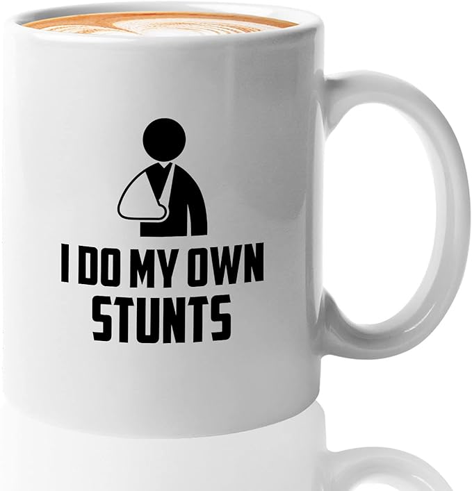Get Well Gift Coffee Mug 11oz White, I Do My Own Stunts, Humorous Gift for Broken Arm Hand Bone Wrist Elbow Injury After S...