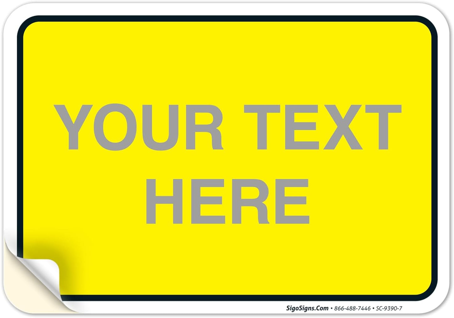 Personalized Custom Yellow Background Customize for Office, Business, Workplace, Home, Airbnb, Delivery Sign, 10x7 Inches, 4 Mil Vinyl Decal Stickers Weather Resistant, Made in USA by Sigo Signs