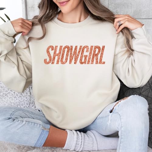 Showgirl Sweatshirt, Cute Winter Sweater for Women for Girls