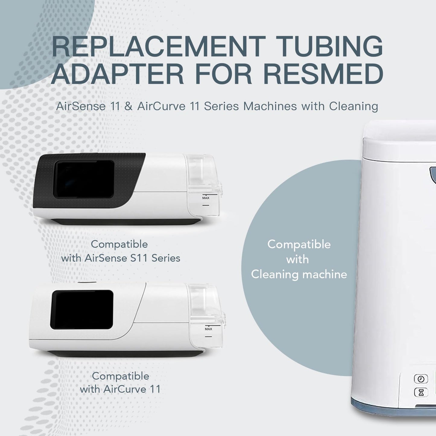 Replacement Tubing Adapter for ResMed AirSense 11 & AirCurve 11 Series Machines, with 5 ft Silicone Tubing Compatible with Cleaning and Sanitizer Machines, FSA eligible