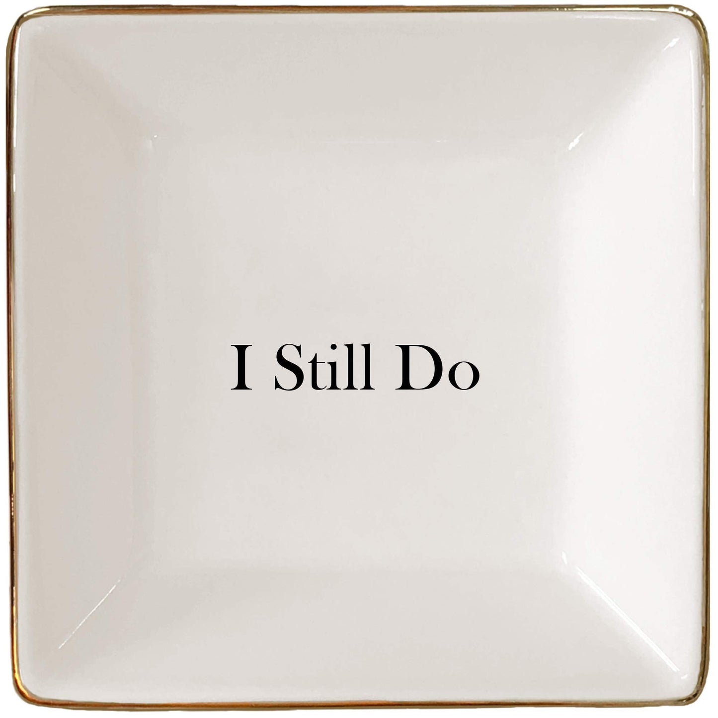 Simply Charmed I Still Do Gift for Wife or Husband - Aniversary Gift - Ceramic Jewelry Dish or Ring Holder - Elegant Trinket Tra