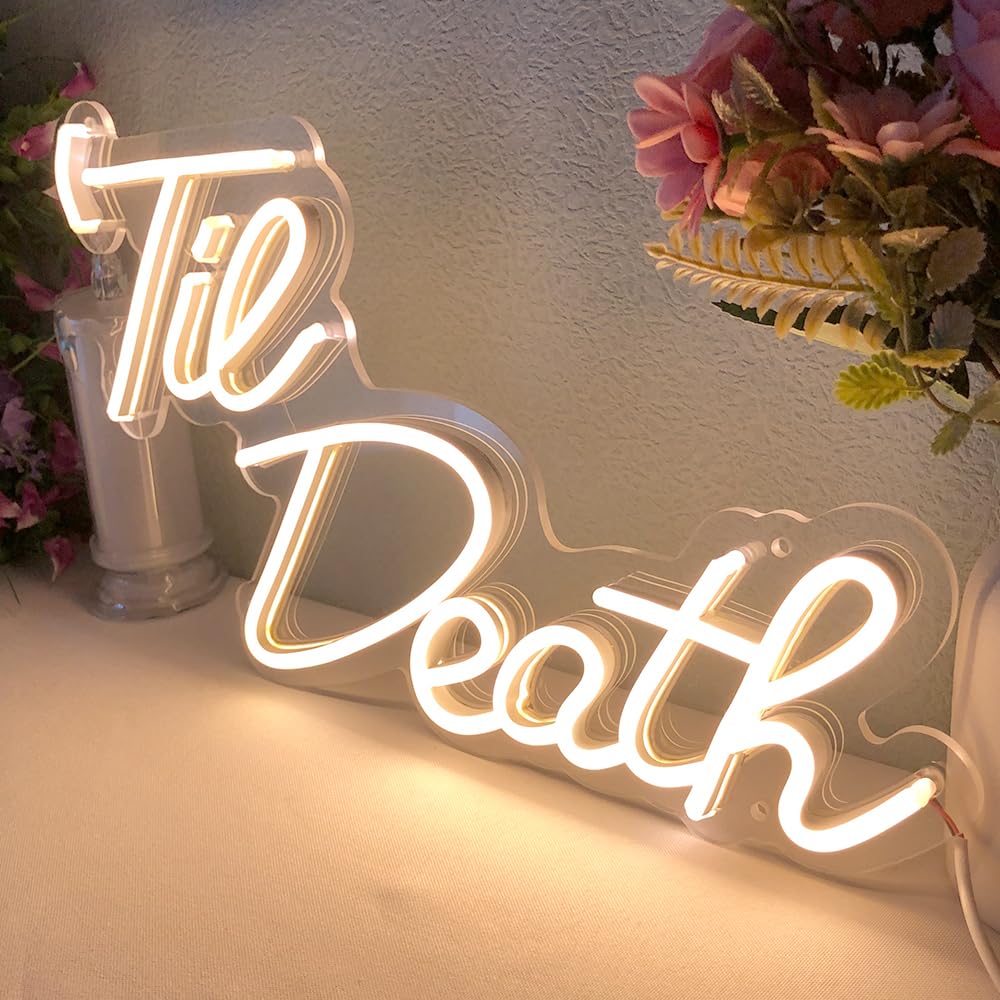 Jxin Til Death Neon Sign For Wall Decor  Led Light Signs For Wedding Engagement Birthday Anniversary Proposal Party Bedroom Office  Wedding Gifts For Loved Ones  16X9 Warm White