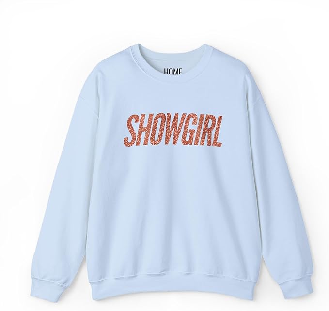 Showgirl Sweatshirt, Cute Winter Sweater for Women for Girls