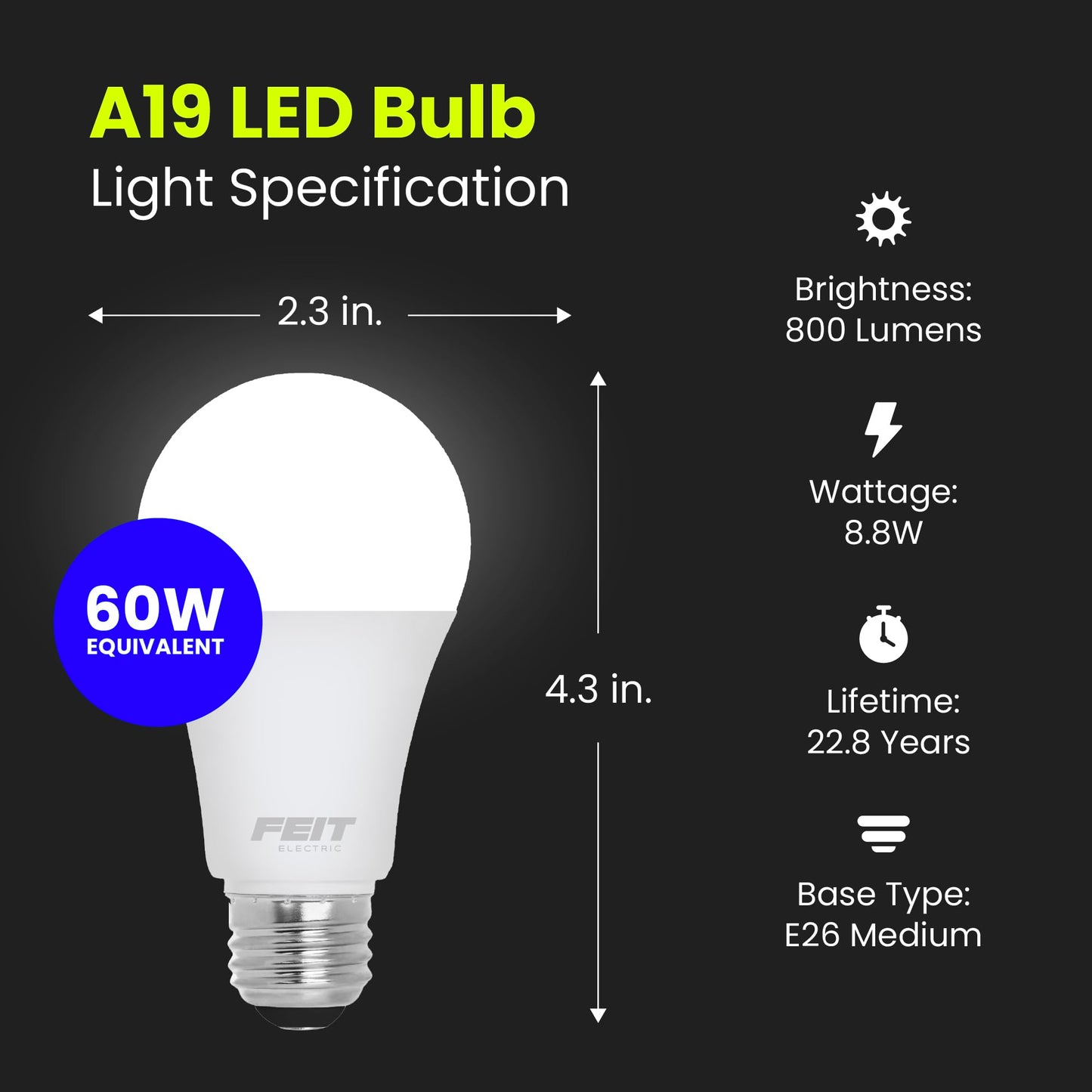 Feit Electric A19 LED Light Bulb, 60W Equivalent, Dimmable, 800 Lumens, 3000K Bright White, 4 Pack, Model OM60DM/930