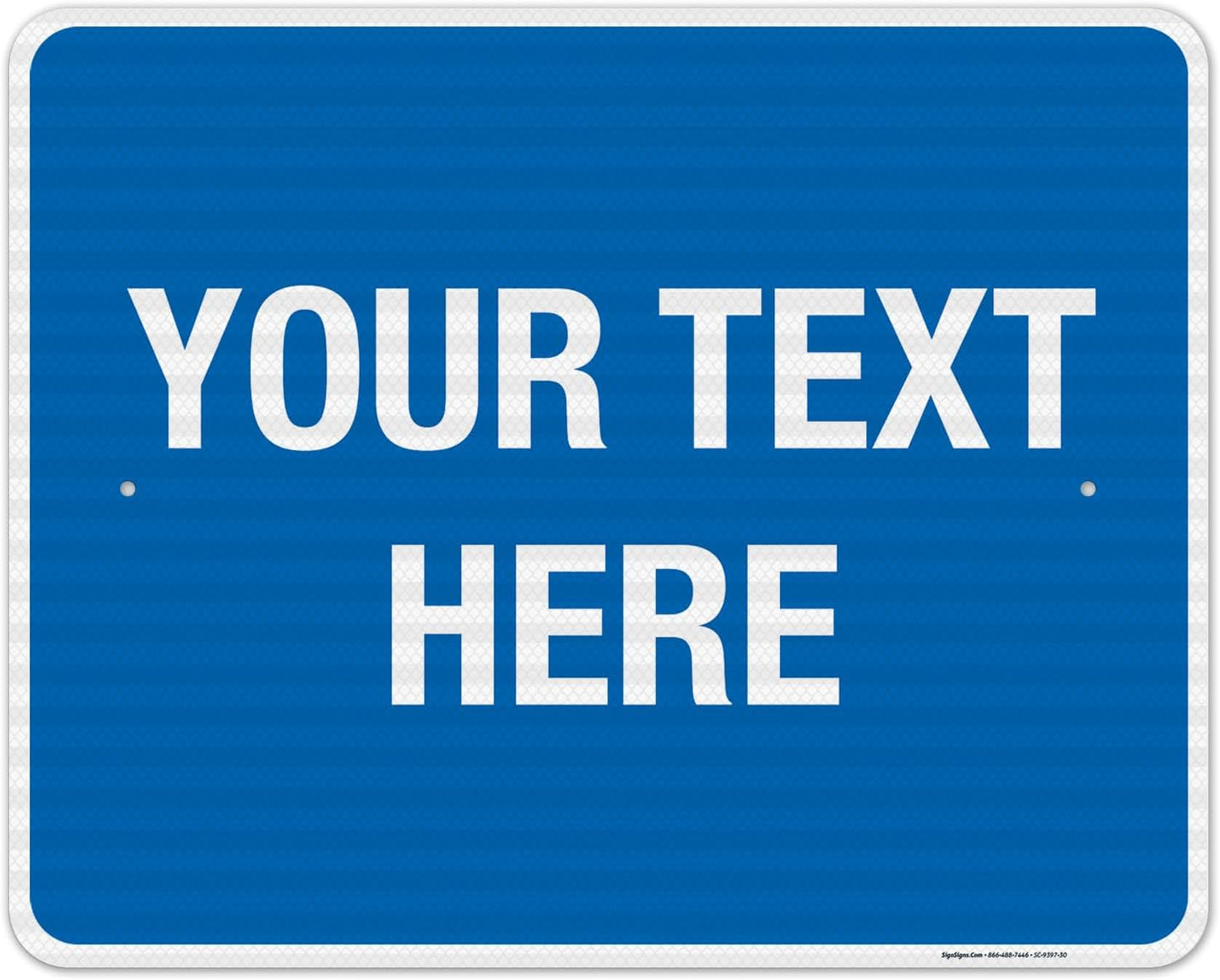 Personalized Custom Blue Background Customize for Office, Business, Workplace, Home, Airbnb, Delivery Sign, 24x30 Inches, 3M EGP Reflective .080 Aluminum, Fade Resistant, Made in USA by Sigo Signs