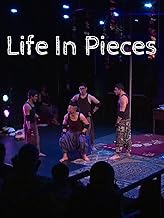 Life In Pieces