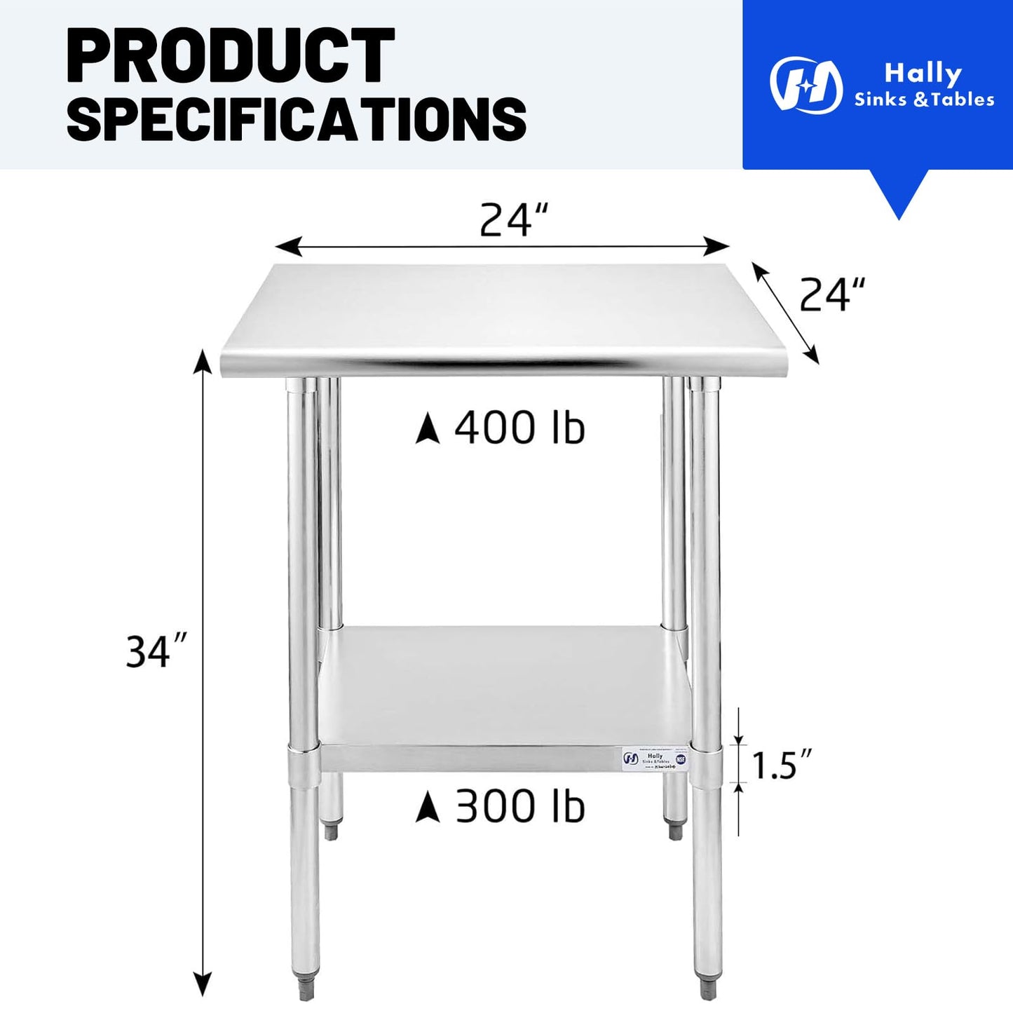 Hally Sinks & Tables H Stainless Steel Table for Prep & Work 24 x 24 Inches, NSF Commercial Heavy Duty Table with Undershelf and Galvanized Legs for Restaurant, Home and Hotel
