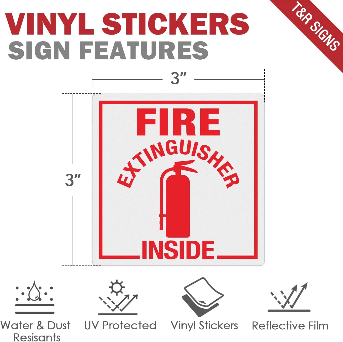 T&R Fire Extinguisher Inside Sign Stickers - 10 Pack - 3" x 3" Self-Adhesive Vinyl Reflective, UV resistant, Waterproof, Fade and Scratch Resistant, Suitable for Vehicles Indoor and Outdoor (Square)