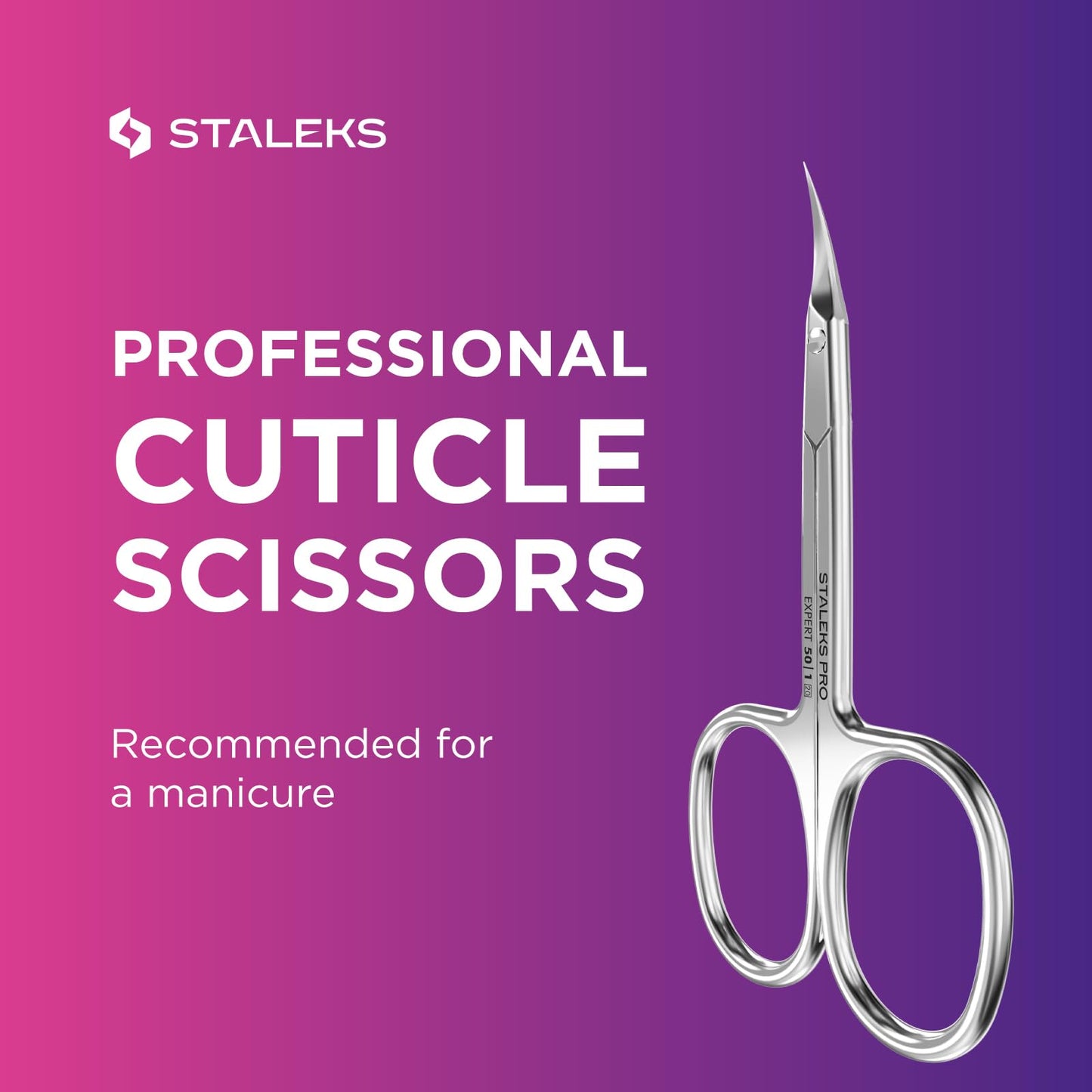 Staleks Pro Professional Cuticle Scissors Expert 50 Type 1 - Sharp Manicure Scissors - Thin Blades - High-Alloy Stainless Steel