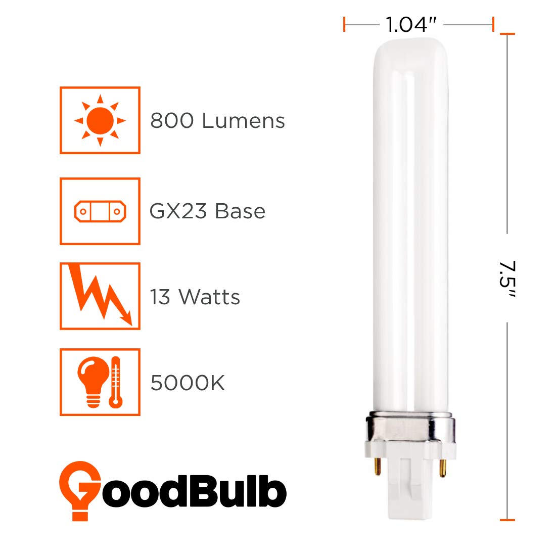 Goodbulb 13 Watt Cfl Light Bulbs | 2 Pin Gx23 Base 5000K Daylight | 13W High Output 800 Lumens | Single Tube Compact Fluorescent Light Bulbs Plug-In | Car Dealership Lighting | 10 Pack