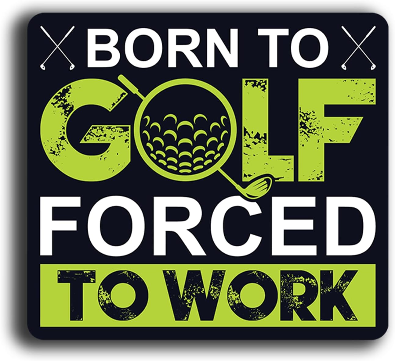 Funny Golf Stickers – Choose from 10 Humorous Designs – Durable Waterproof Vinyl Decals for Cars, Golf Carts, Laptops, Windows, Bumpers & More – 5 Inch (Born to Golf)