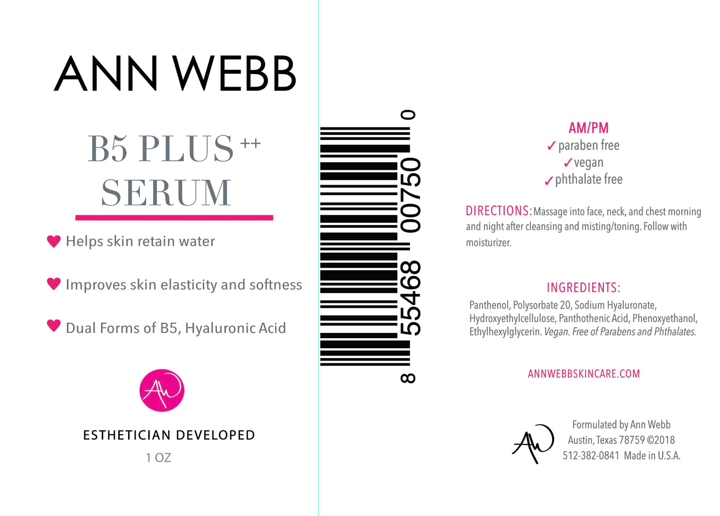 ANN WEBB B5 Hyaluronic Serum - HyaluronicAcid + 2 forms of B5 visibly softens fine lines hydrates, plumps & moisturizes your ski