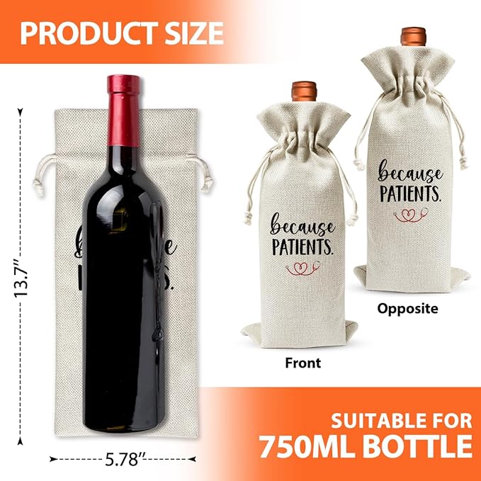 Because Patient Gift Wine Bag For Women Boy Doctor Her, Med School Graduation Party Decoration, Nurse Appreciation Gift, College Graduation Gift, Nurse Day Week Gift, Nurse Practitioner Graduation