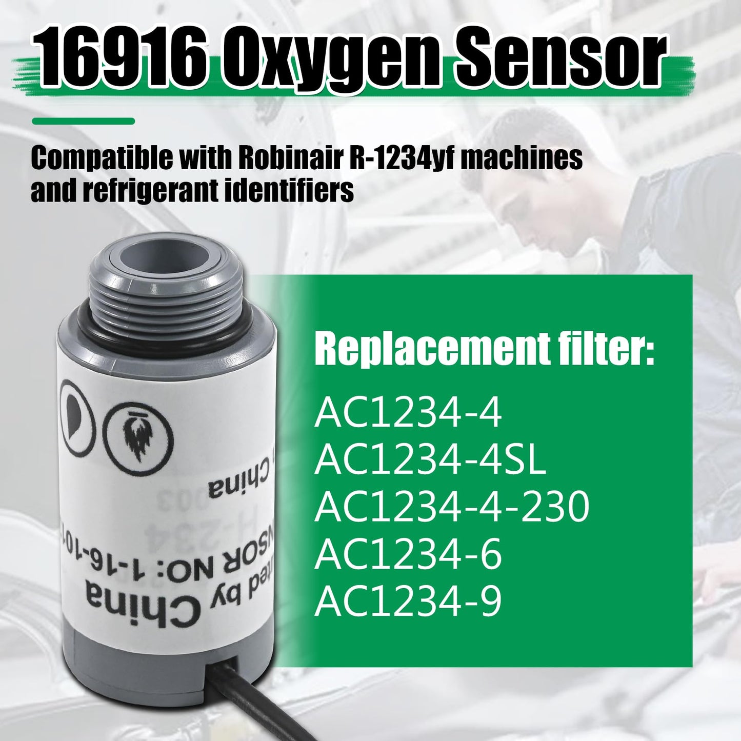 16916 Oxyyen Sensor Replacement Oxygen Sensor for Robinair R-1234yf Machines and 16990/16995 Refrigerant Identifiers Compatible with AC1234-4 / AC1234-4SL / AC1234-4-230 / AC1234-6 / AC1234-9