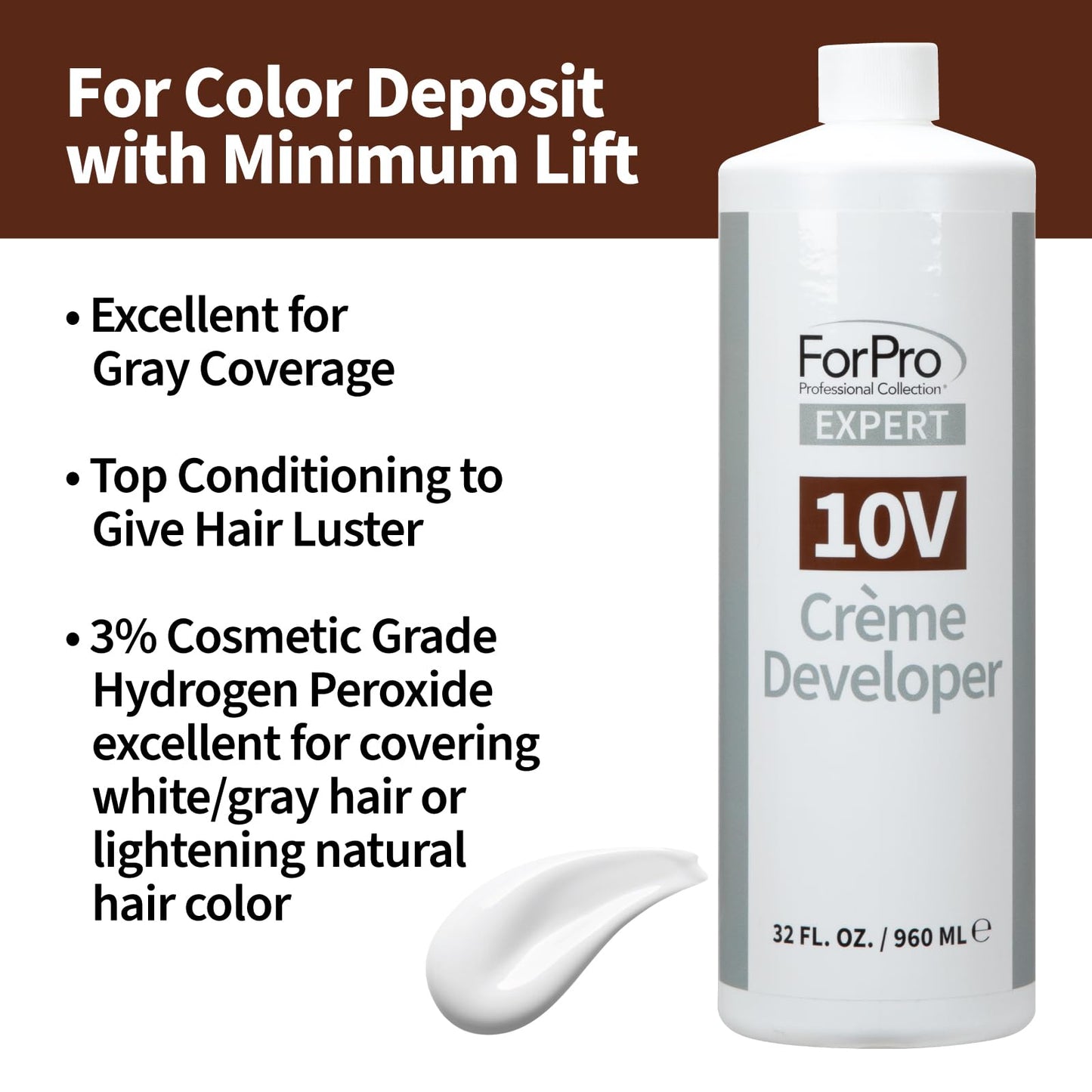 ForPro Expert 10 Volume Crme Developer for Hair Lightening, Gray Coverage & Color Deposit with Minimum Lift, 32 Fl Oz