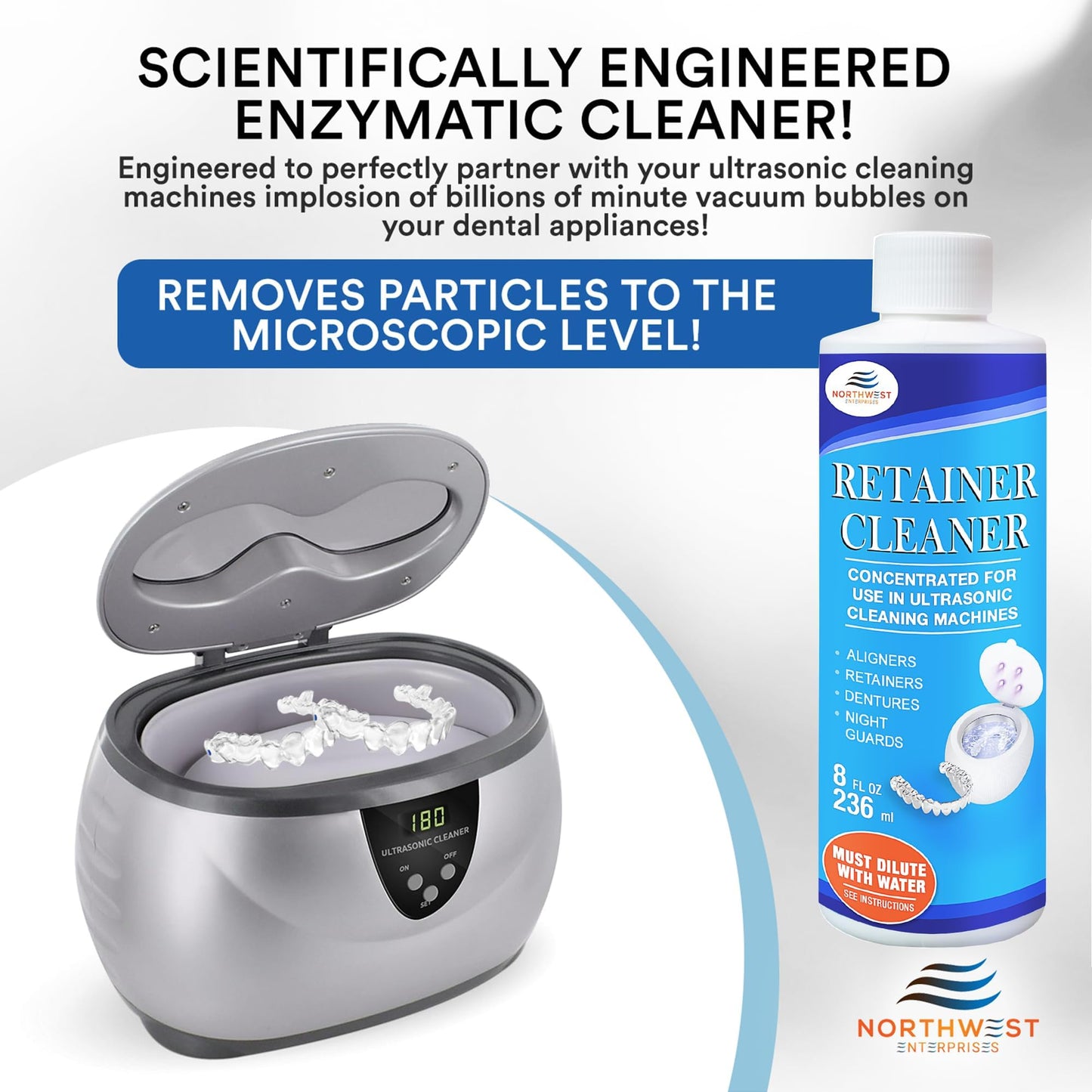 NORTHWEST ENTERPRISES Ultrasonic Retainer Cleaner Solution Concentrate for Ultrasonic Machines - Cleans Mouthguards, Invisalign & Nightguards - Odor, Stain & Discoloration Remover (8 oz)