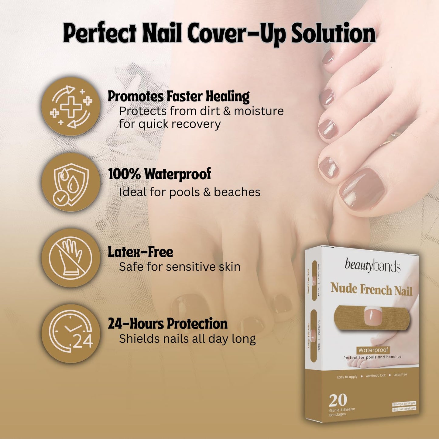 BeautyBands Toe Nail Cover Up Bandages for Unsightly, Broken or Cracked Toenails | Waterproof & Sterile Fake Nail Protector (Nude French)