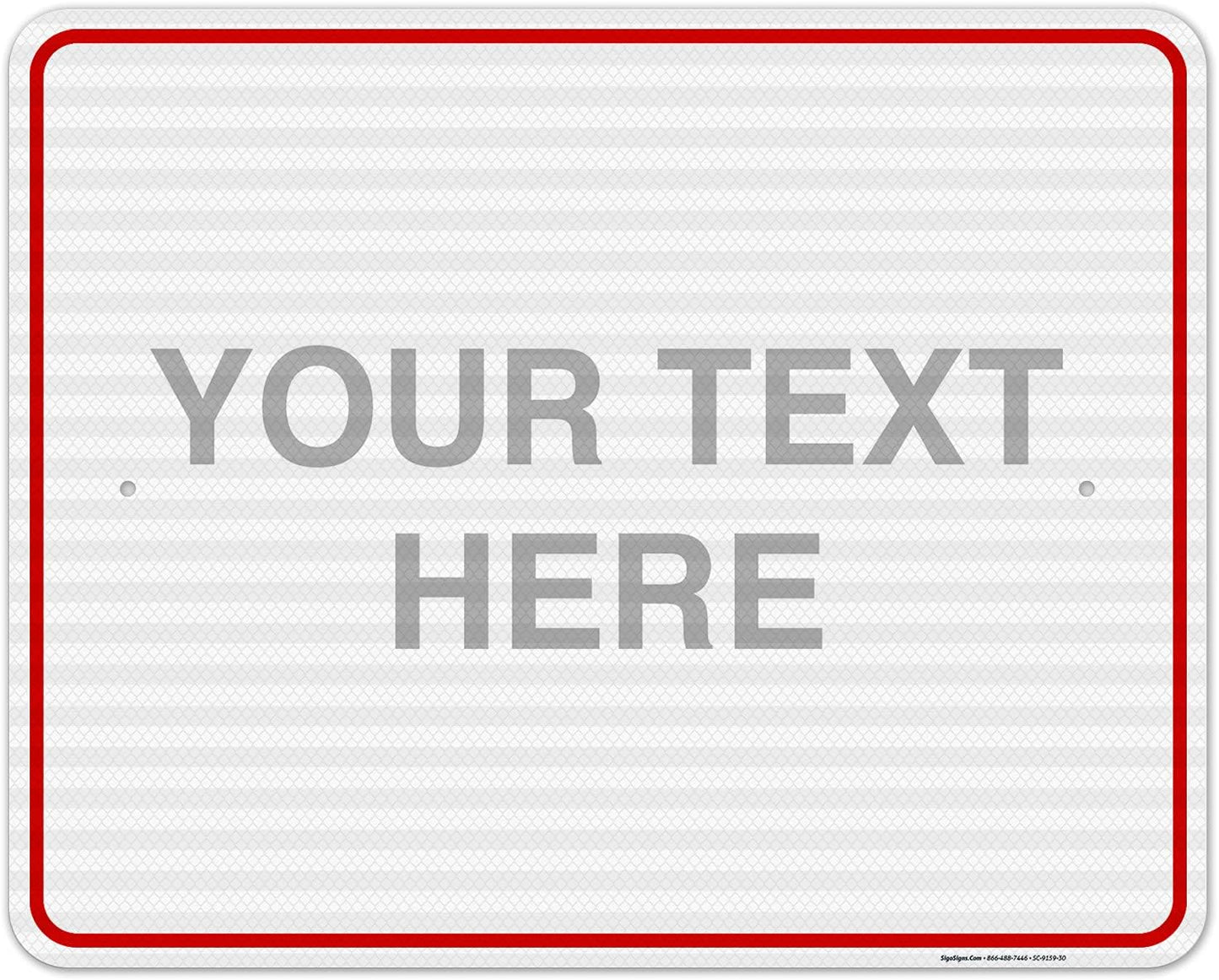 Custom Sign, Personalized Metal Signs, Customize for Business, Workplace, Home, Airbnb, Delivery Red Signs, 24x30 Inches, 3M EGP Reflective .080 Aluminum, Fade Resistant, Made in USA by Sigo Signs