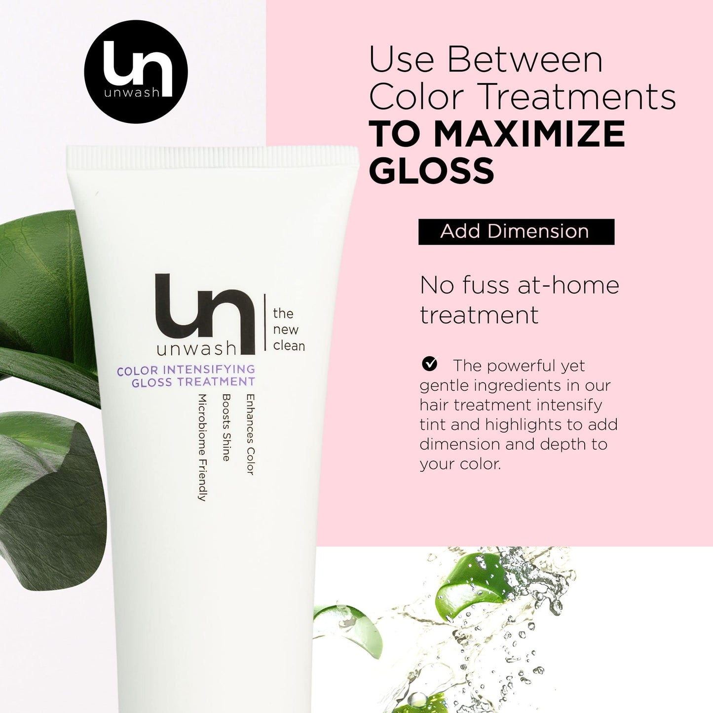 Unwash Color Intensifying Gloss Treatment - Color-Protecting, Salon-Quality Hair Treatment, Enhances Shine & Increases Vibrancy,