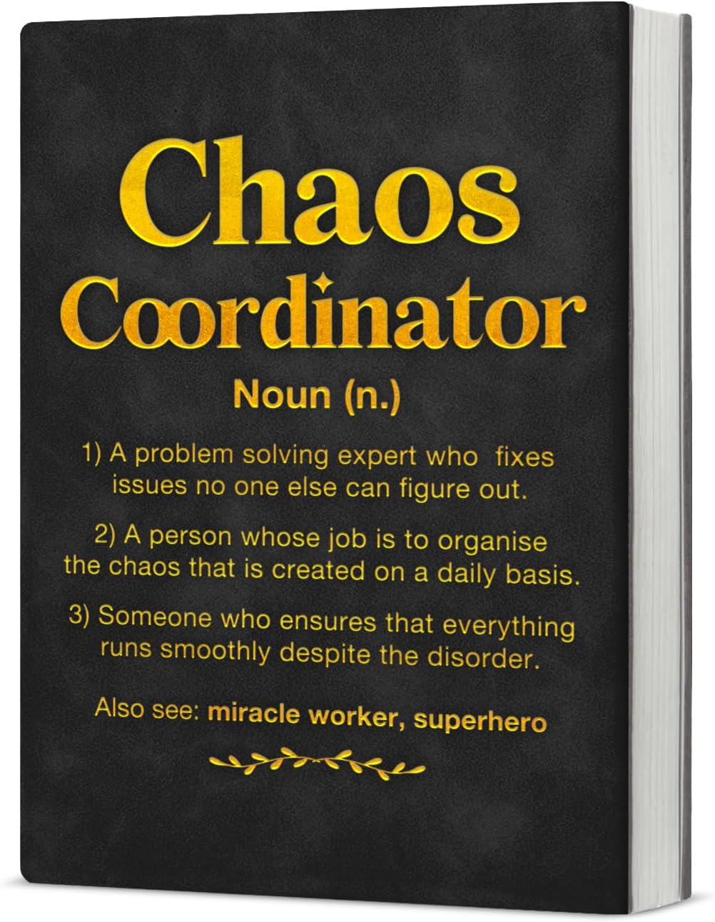 Chaos Coordinator Notebook Journal Appreciation Gifts for Boss Leader Manager Coworker Employee, Chaos Coordinator Definition Writing Journal
