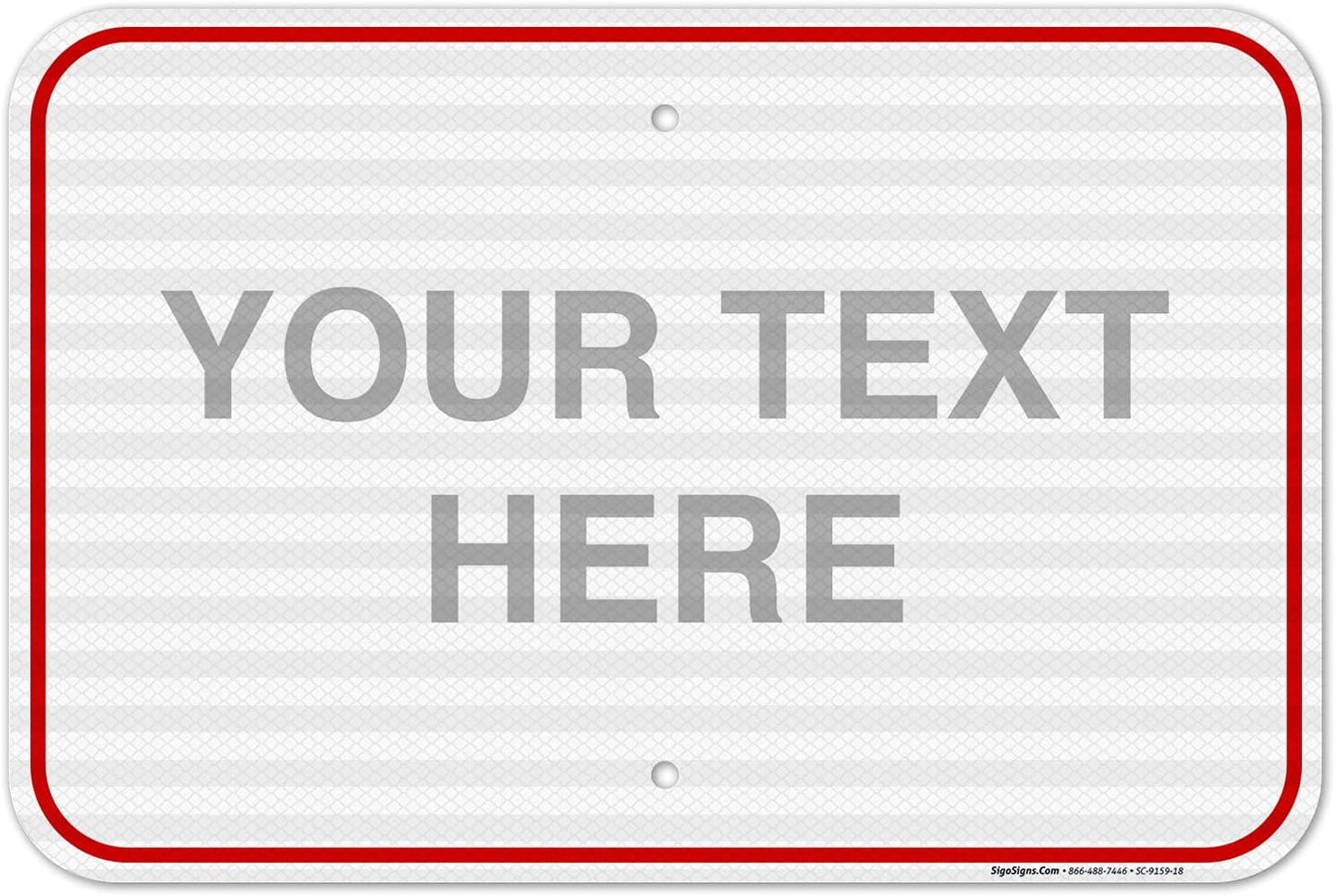 Custom Sign, Personalized Metal Signs, Customize for Office, Business, Workplace, Home, Airbnb, Delivery Red Signs, 12x18 Inches, 3M EGP Reflective .063 Aluminum, Fade Resistant, Made in USA