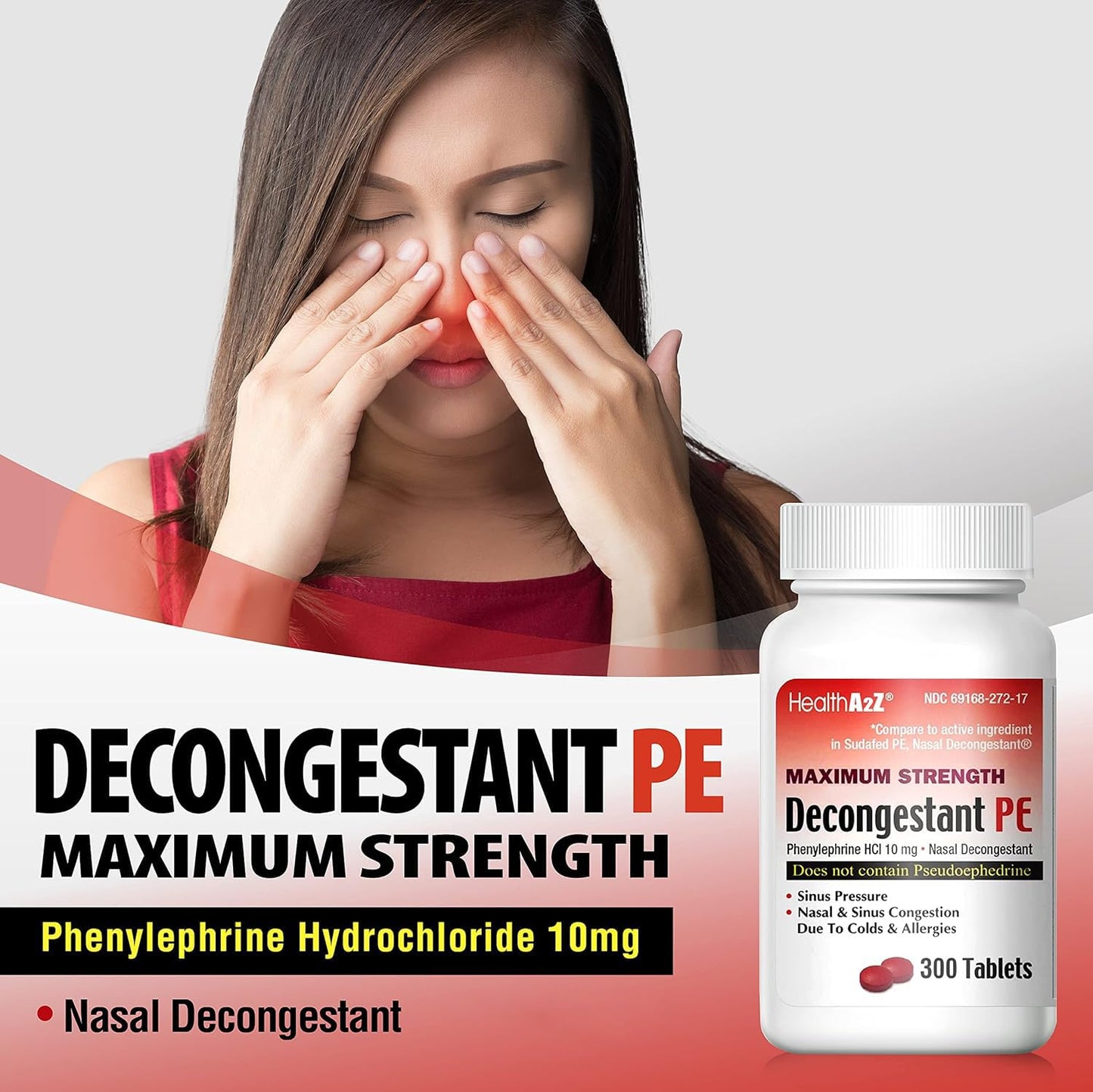 HealthA2Z® Decongestant PE | Phenylephrine HCl 10 mg | Maximum Strength | Nasal & Sinus Congestion Relief Due to Cold & Allergies (300 Count (Pack of 2))