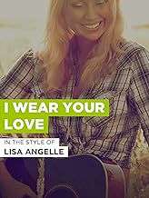 I Wear Your Love