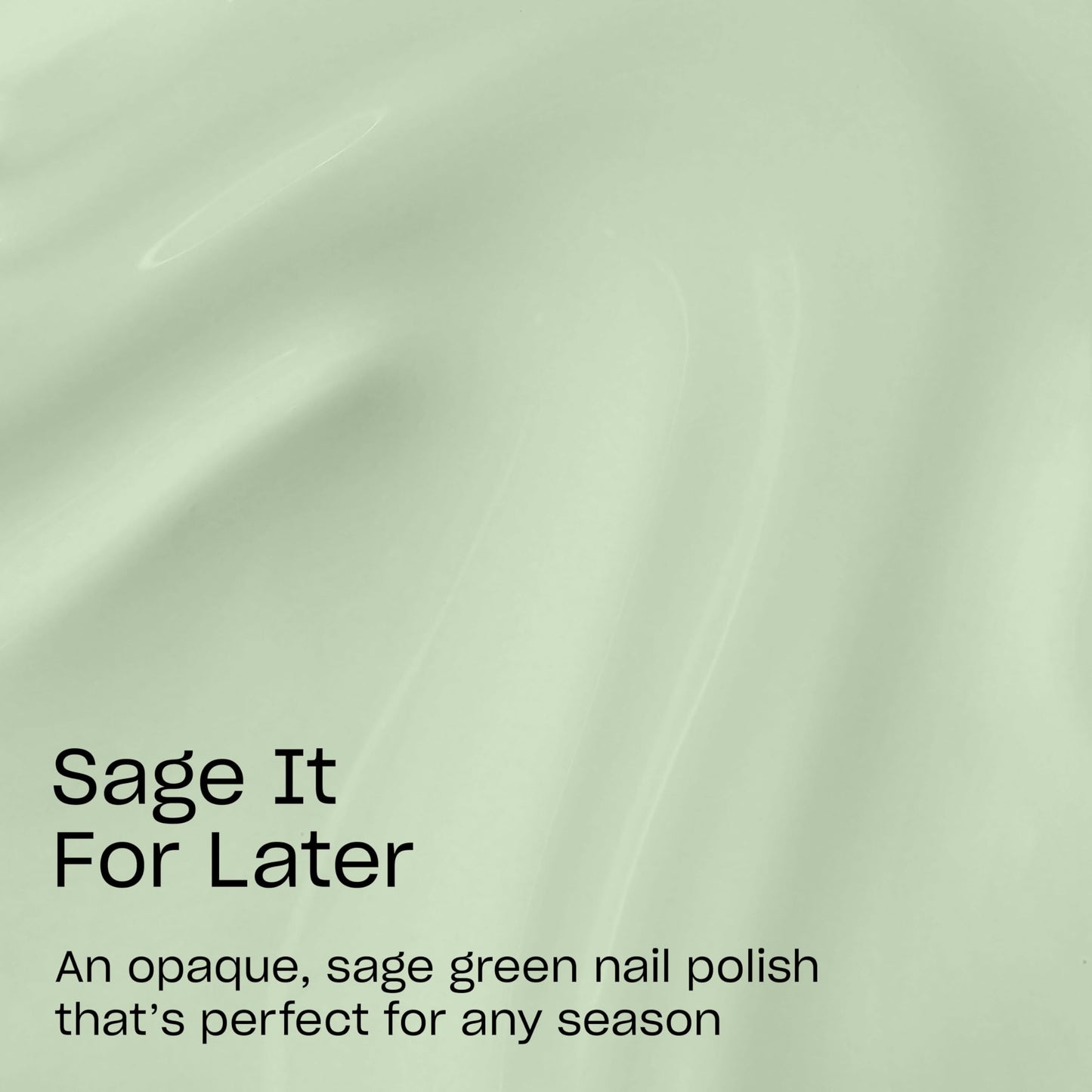OPI Nature Strong Sage It for Later | Opaque Soft Cool Light Green Crme Natural Origin Nail Polish LE | Plant Based, Vegan, Crue