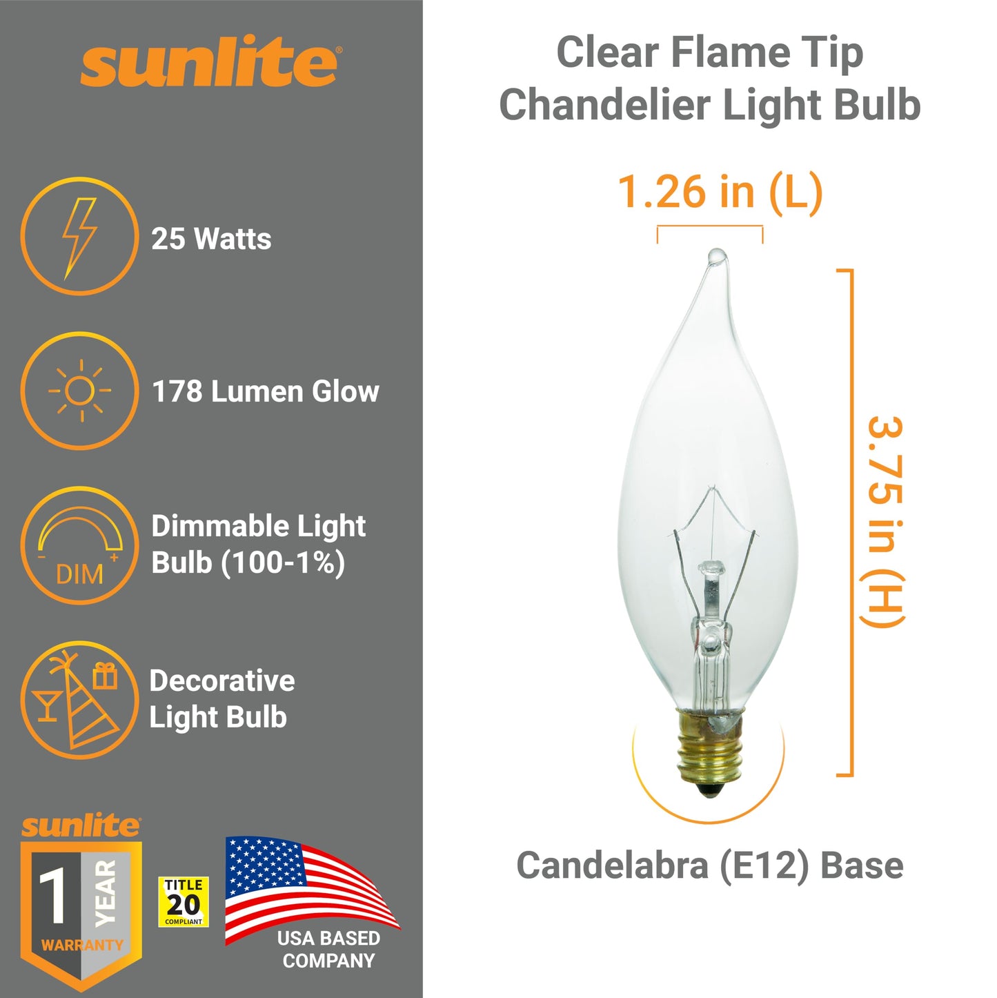 Sunlite Flame Tip Chandelier Light Bulbs, E12 Candelabra Base, 120V, Dimmable, 2600K Warm White, Glass, 1 Pack