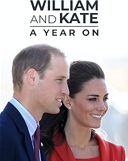 William and Kate: A Year On