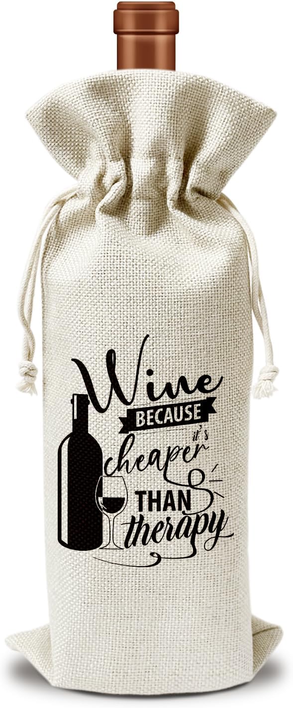 Wine Gift Bag, Gift for Women Men Sister Friends Wine Enthusiasts, 1pcs Wine is Cheaper Than Therapy Reusable Burlap Drawstring Wine Gifts Bag for Wine Bottles, Holiday Party Favor -06