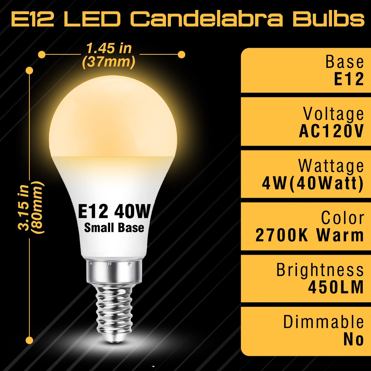 E12 Candelabra Led Light Bulbs 40Watt Equivalent 2700K Warm White  4W 450Lm C7  E12 Small Screw Base Globe Shape Bulbs For Night Light Chandelier Pendant Ceiling Fan Lighting  Non-Dimmable  4 Pack