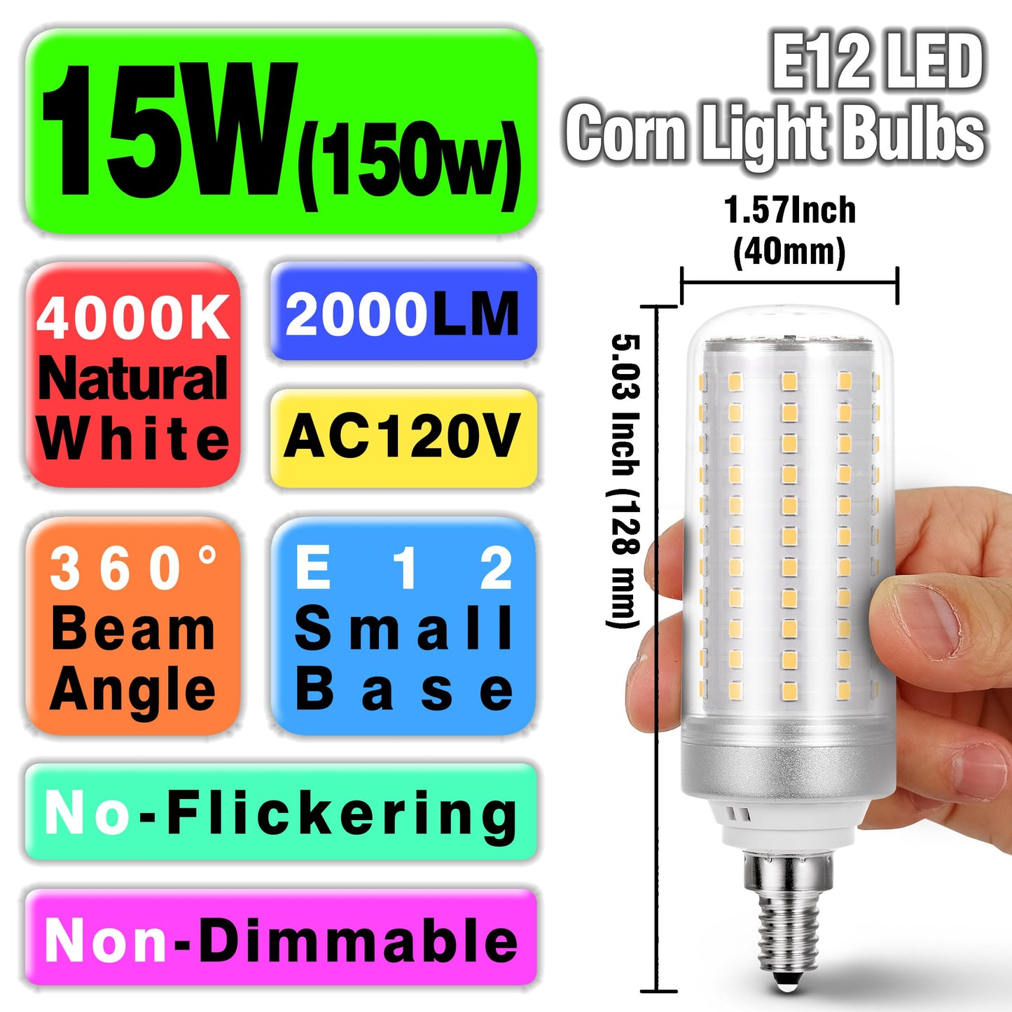 Big 1.57X 5.03Inch E12 150 Watt Replacement Led Candelabra Bulbs C7 4000K Natural White 2000 Lumen T6 E12 15W Led Chandelier Light Bulbs For Ceiling Fan Pendant Lighting Floor Lamp Non-Dimmable 4 Pack