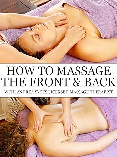 How To Massage The Front And The Back