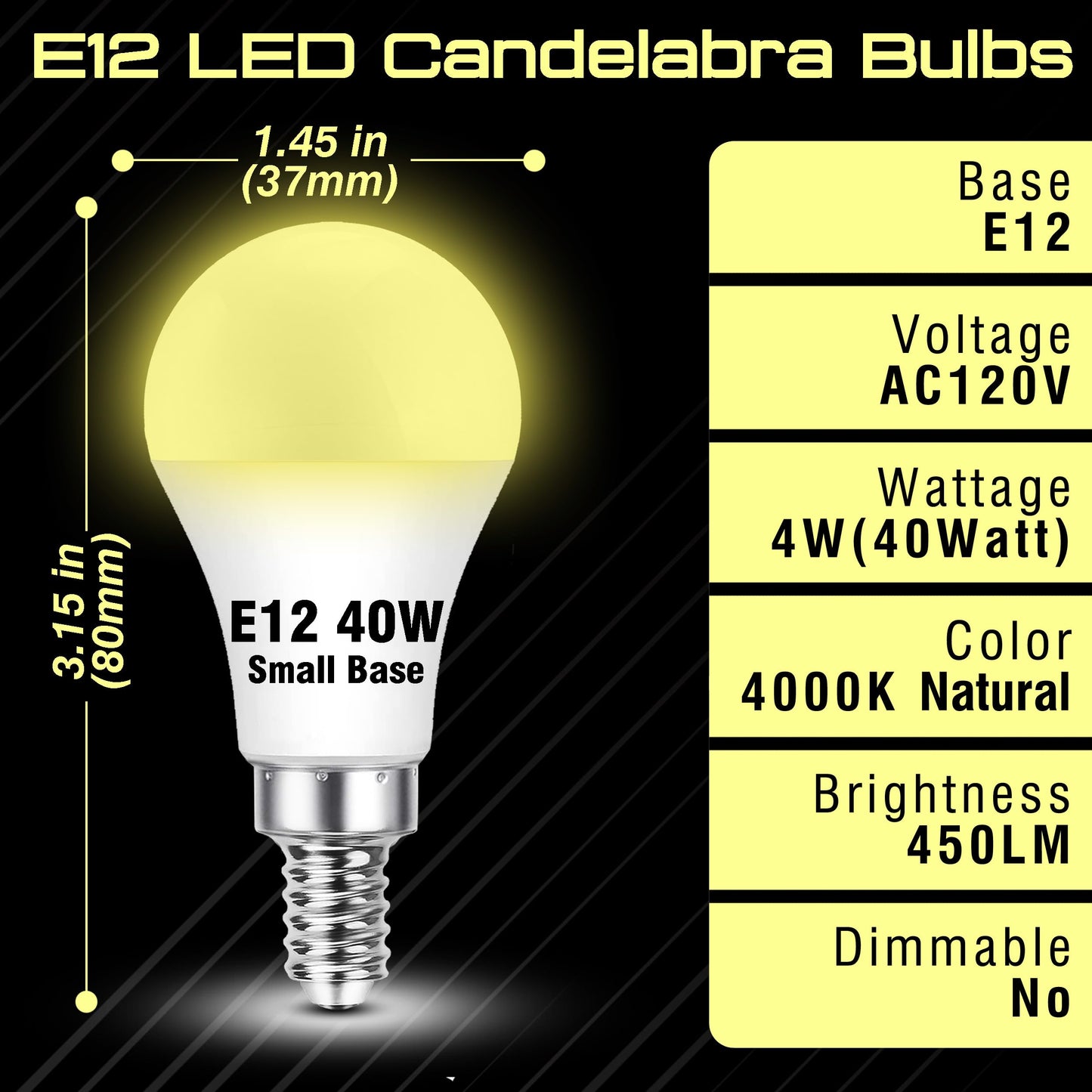 E12 40 Watt Equivalent Led Candelabra Light Bulbs 4000K Natural White 4W 450Lm  E12 C7 Led Light Bulbs For Ceiling Fan Chandeliers Pendant Lighting  Non-Dimmable  4 Pack