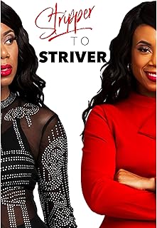 Stripper to Striver