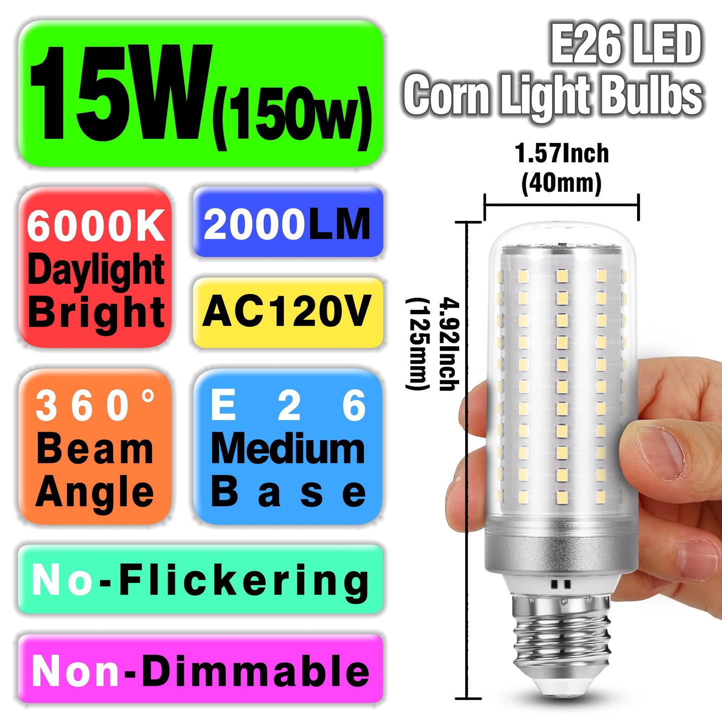Big 1.57X 4.92Inch  E26 Led Corn Light Bulb 150W Equivalent 2200 Lm 6000K Cool Daylight Bright 15W E27 Medium Base Non-Dimmable Candelabra Ceiling Fan Corn Lighting For Home Garage Warehouse 5Pack
