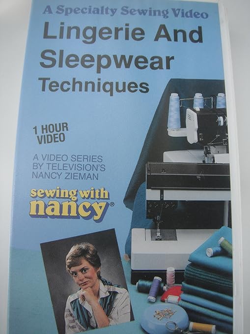 Sewing with Nancy Lingerie and Sleepwear Techniques