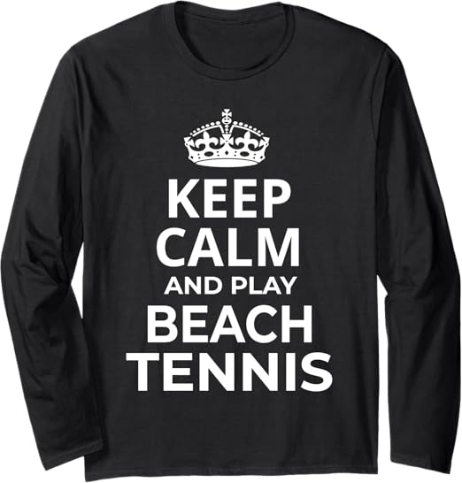 Beach Tennis Players / 'Keep Calm And Play Beach Tennis!' Long Sleeve T-Shirt