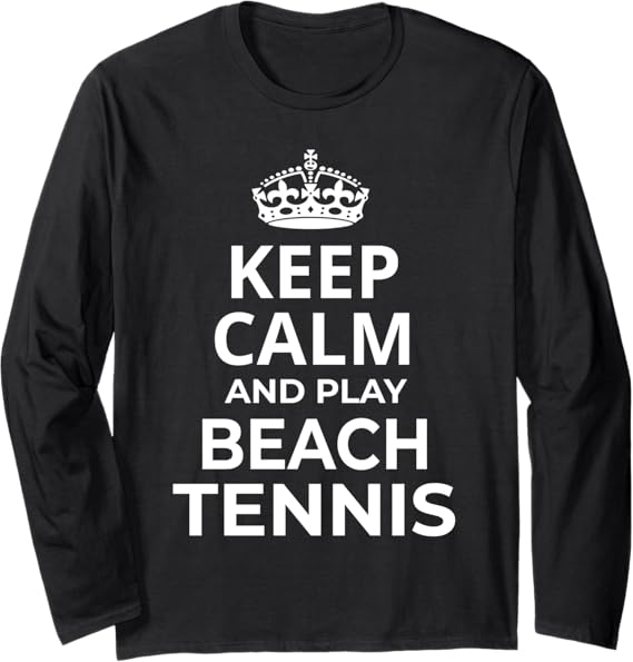 Beach Tennis Players / 'Keep Calm And Play Beach Tennis!' Long Sleeve T-Shirt