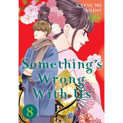 Something's Wrong with Us 8 - by Natsumi Ando (Paperback)
